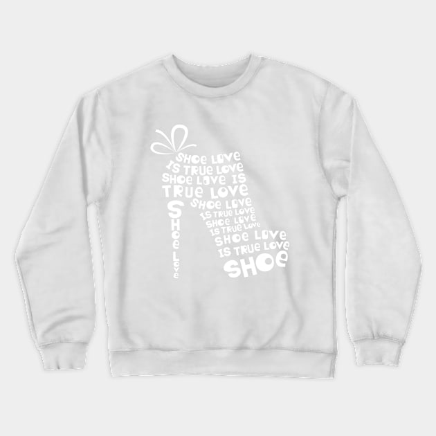 Shoe Lover Apparel Crewneck Sweatshirt by jdhollyfield